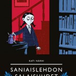 Narhi_Saniaislehdon_salaisuudet